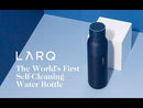 LARQ Self-Cleaning Bottle 500ml